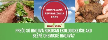 Prečo sú hnojivá Rokosan ekologickejšie ako bežné chemické hnojivá?